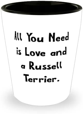 Cool pokloni za pse pasmine Russell Terijer, sve što trebate je ljubav i Russell Terijer, dobra čaša za ljubitelje pasa od